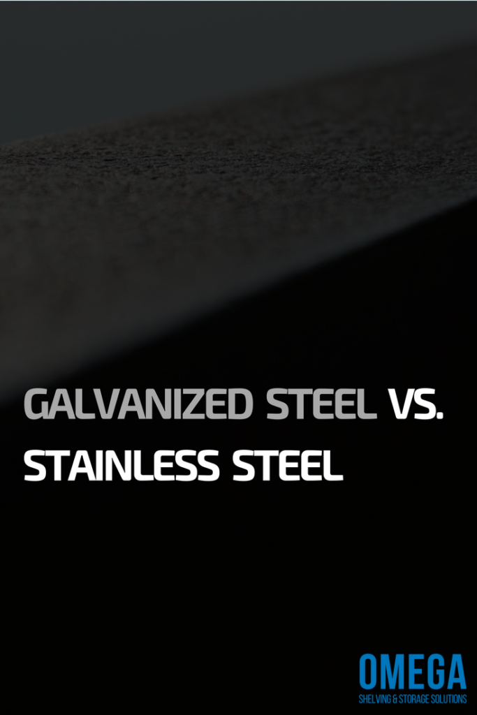 Galvanized Steel Vs. Stainless Steel Omega Products Blog